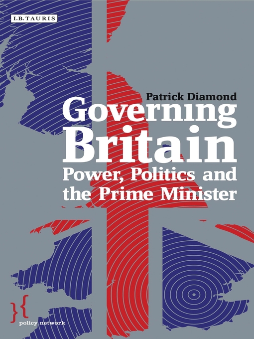 Title details for Governing Britain by Patrick Diamond - Available